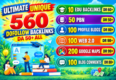 Google Ranking or Refund 560 Permanent Backlinks EDU,  PBN,  Web 2.0,  Profiles,  Maps,  Blog Comments