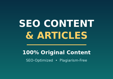 I will write 100 original SEO-optimized articles and blog posts