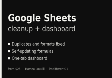I will clean up your Google Sheets and build a simple dashboard