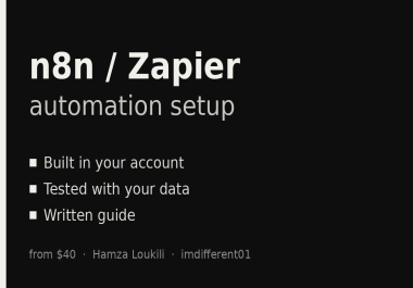 build and test an n8n or Zapier automation for your business