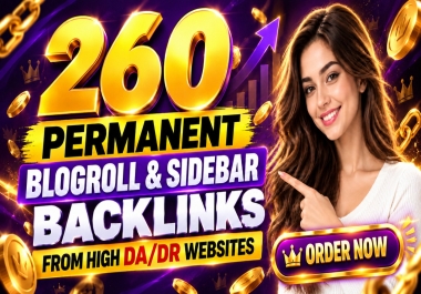 260 Permanent PBN Blogroll & Sidebar Backlinks from High DA/DR Websites