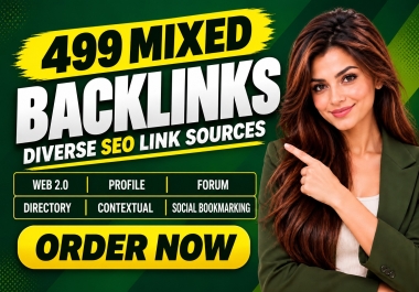 499 Mixed SEO Backlinks Across Diverse Sources for a Stronger Link Profile
