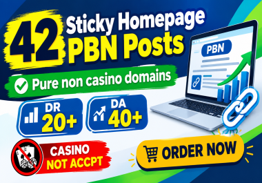 42 Sticky Homepage PBN Posts on DA 40+ DR 20+ And Pure Non Casino Domains