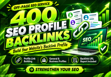 I Will Build 400 SEO Profile Backlinks for Your Website