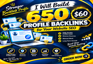 I Will Build 650 High Quality Profile Backlinks for Your Website SEO
