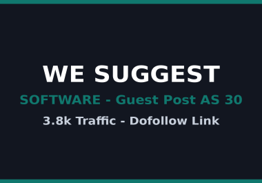 Guest Post on Software Blog - AS 30,  3.8k Traffic,  1 Dofollow Link