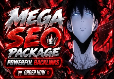I Will Deliver a Mega SEO Package with Powerful Backlinks