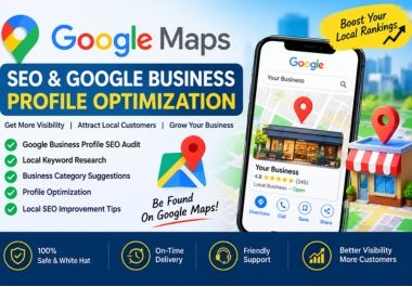 I will optimize your Google maps and Business Profile for local SEO