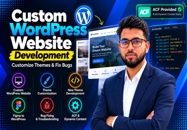 I will develop custom WordPress websites,  customize themes,  and fix bugs