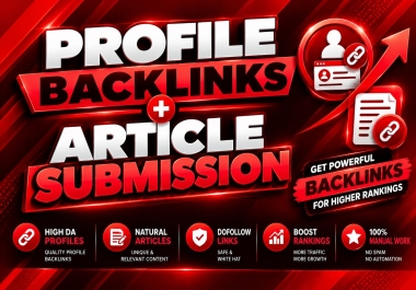 1000 Profile Backlinks + 1000 Article Submission Dofollow Links for Off-Page SEO