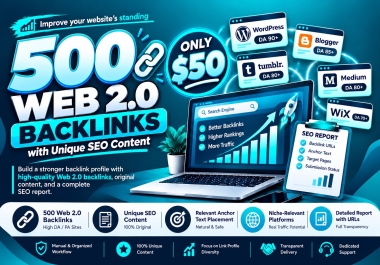Build 500 Powerful Web 2.0 Backlinks with Unique Content & Complete SEO Report