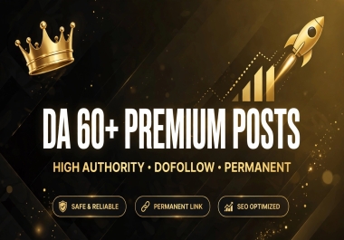 Premium DA 60+ Guest Posts High Authority Blogs - Dofollow
