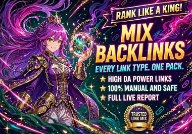 Mix Backlinks Domination Pack High DA Dofollow Links to Outrank Your Competitors
