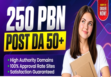 I Will Build 250 PBN Backlinks on DA 50+ Domains for Your Website