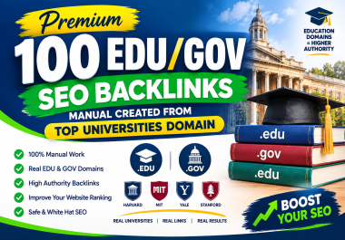Premium 100 EDU/GOV SEO Backlinks - Manual Link Building
