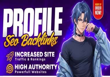Boost Your Website Authority with Premium Quality 100 Profile Backlinks