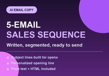 I will write a 5-email AI sales sequence that converts