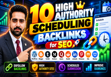 I Will Create 10 High Authority Scheduling Backlinks for SEO