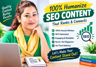 100 Humanized SEO Content Writing SEO Articles,  Blog Posts & Website Content