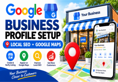I Will Set Up and Optimize Your Google Business Profile