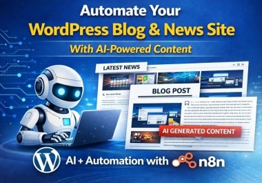 I Will Automate WordPress News Site With n8n and ChatGPT AI Auto Posting