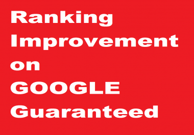 Buy Guaranteed seo services Ranking Improvement on google in 4 weeks