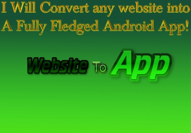 Convert any Website into a App